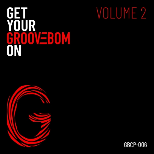 VA - Get Your Groovebom On - Volume 2 [GBCP006]